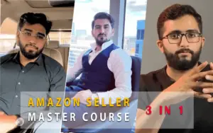 3 in 1 Amazon Master Course By Shahid Anwar, Hussam Ansari and Suliman Riaz